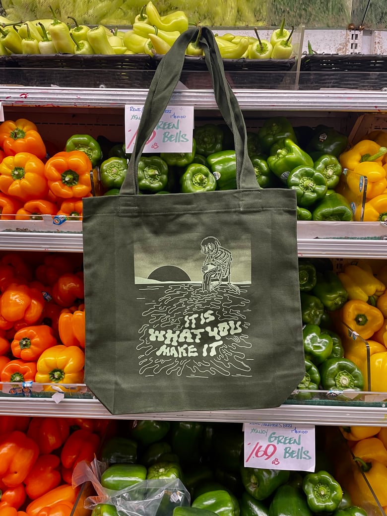 Image of What You Make It Tote Bag