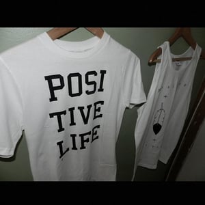 Image of Positive life tshirt