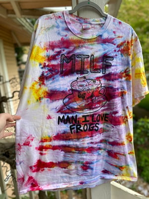 Image of 2XL MILF Man I Love Frogs Tie Dye Shirt 12