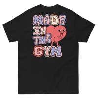 "Made it in the Gym" Tee