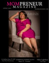 Mompreneur Magazine Spring Edition 2023