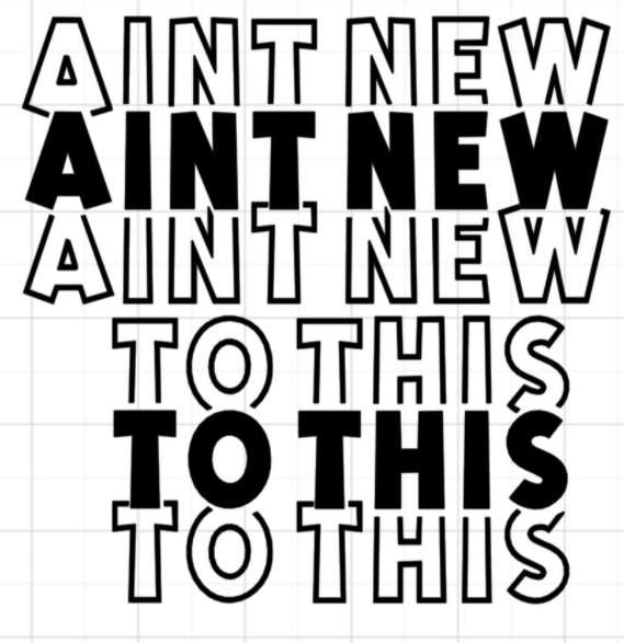 Image of AINT NEW TO THIS CLOTHING LINE