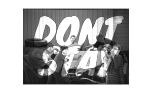 Image of Don't Stay - Vol. 1