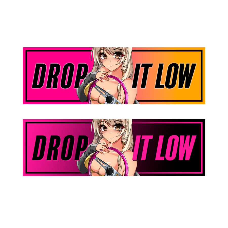 Image of Drop It Low Slap Sticker 
