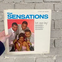 The Sensations  – Let Me In / Music, Music, Music - US WHITE LABEL PROMO  FIRST PRESS LP
