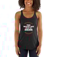 Image 1 of "The White Sox Make Me Drink" – Black Women's Racerback Tank