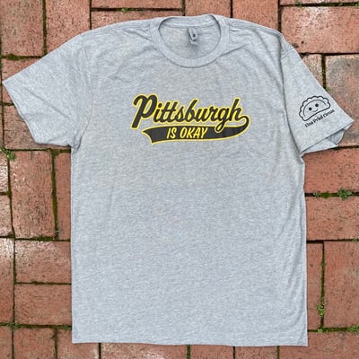 Image of Pittsburgh is Okay