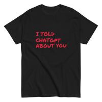 Image 2 of I told ChatGPT about you