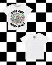 Image 3 of T-SHIRT: Good Vibes & Candy Hearts