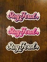 Stay Feral stickers