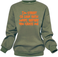 I'm Street Sweatshirt 🤍