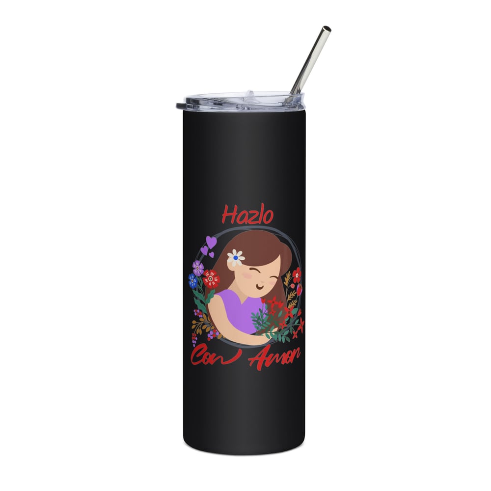 Image of Hazlo Con Amor - Stainless Steel Tumbler