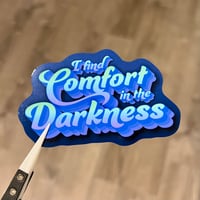Comfort in the Darkness sticker