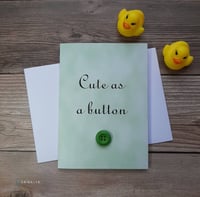 Image 2 of Cute As A Button Baby Card - printed