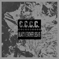 Image 1 of C.C.C.C. / Black Leather Jesus “Split” CD