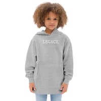 Image 4 of Kids fleece "LEGACY." hoodie