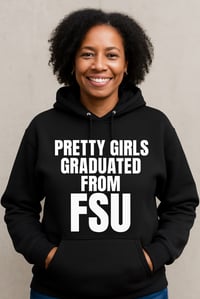 ALUM Pretty Girls Graduated Hoodie PREORDER