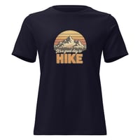 Image 1 of Women's Relaxed T-Shirt, Great Day to Hike, Hiking tee