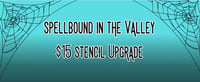 Spellbound in the Valley $15 stencil upgrade