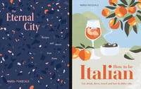Bundle - The Eternal City & How to Be Italian - signed by Maria Pasquale (Aus only)