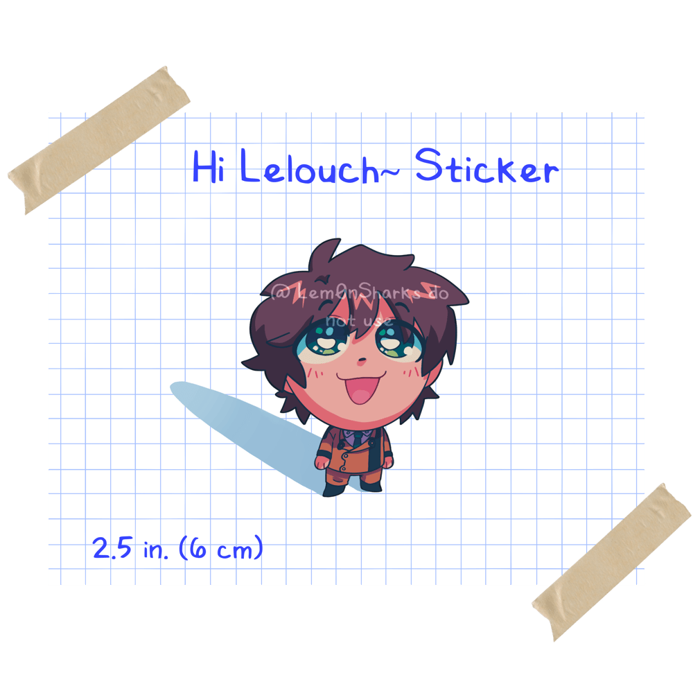"Hi Lelouch~" 2.5" Code Geass Sticker