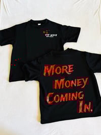 Image 3 of More Money Coming in