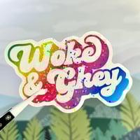 Woke & Ghey rainbow sparkle sticker