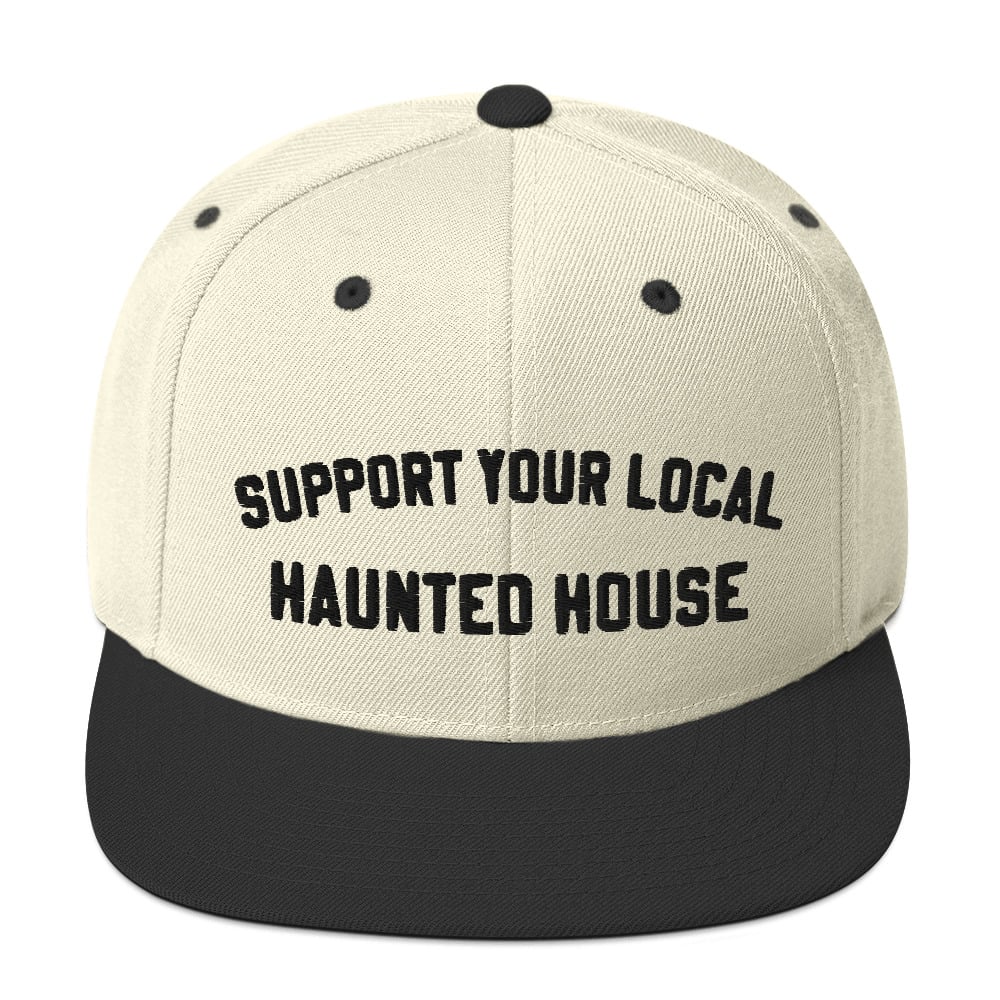 Image of Support Your Local Haunted House snapback