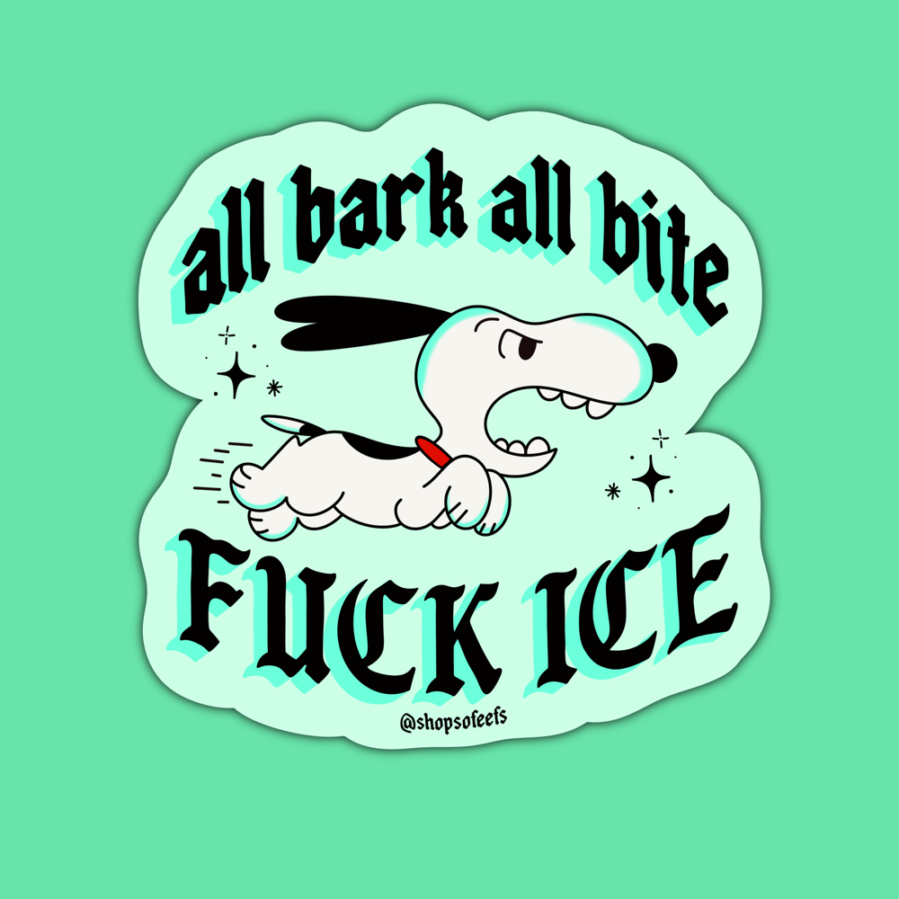 Image of All Bark All Bite Sticker