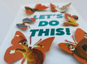 April 1st - Let’s Do This - Butterfly Art