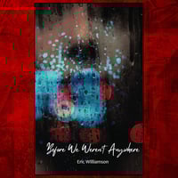 Image 1 of Before We Weren't Anywhere (Paperback)