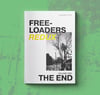 Freeloaders Redux Vol. 1: The End