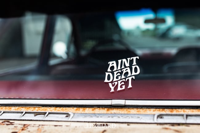 ‘Aint Dead Yet’ Chrome Sticker | AintDeadYet