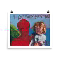 Image 2 of "I'll remember you" print