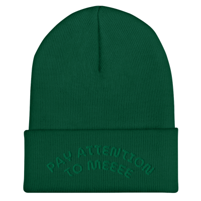 Image of Pay Attention To Meee Beanie - green