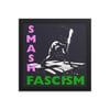 SMASH FASCISM