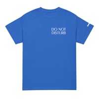 Image 4 of Trubledera Do Not Disturb DryBlend® T-Shirt