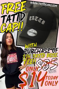 Image 3 of FREE TATTD CAP + $14 tattd rose 🌹 tee!!! 85% off!!!