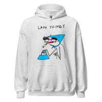 Image 4 of Unisex Hoodie lady things 