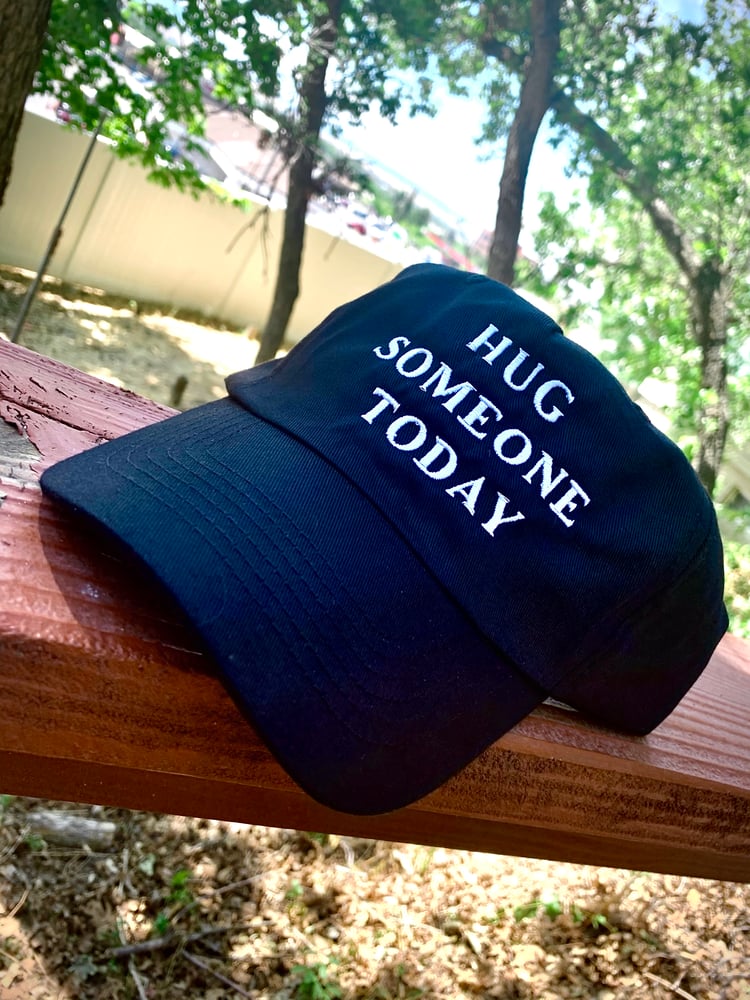 Image of HUG SOMEONE TODAY HAT