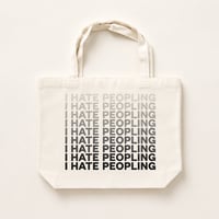 Image 1 of I HATE PEOPLING Tote Bag