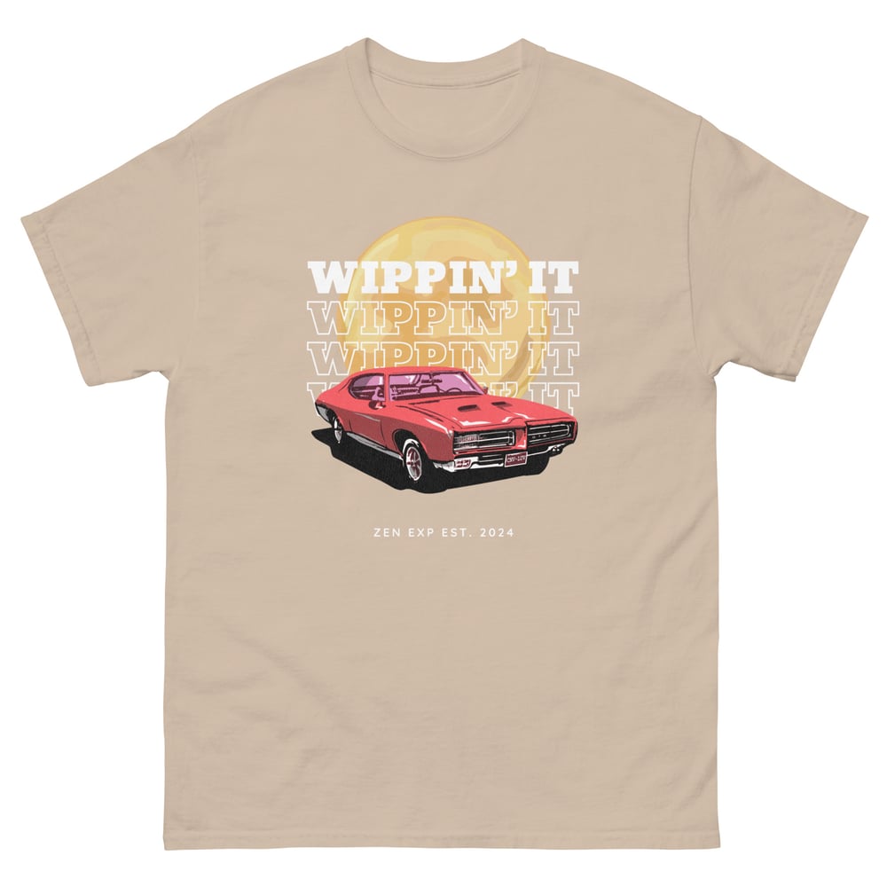 ZEN EXP - “WIPPIN’ IT” Unisex classic tee