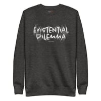 Image 3 of Existential Dilemma Unisex Premium Dark Sweatshirt