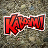 KABOOM!