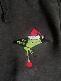 Image 1 of HOLIDAY GEAR* "Ew People" Grinch design embroidered on Hoodies or Joggers 