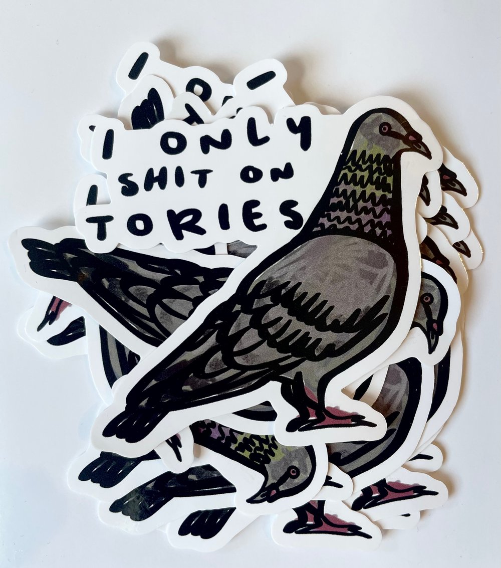 Shit On Tories Vinyl Sticker