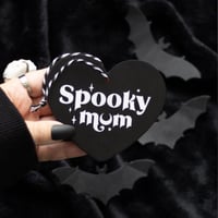Image 1 of Spooky Mum / Mom Hanging Heart Sign