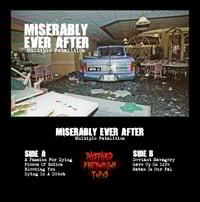 Miserably Ever After "Multiple Fatalities" Cassette