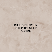 Wet Specimen Guide
