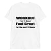 Workout for 1 hour-Short-Sleeve Unisex T-Shirt
